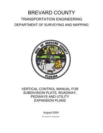 Vertical Control Manual for Subdivision Plats Form - Brevard County