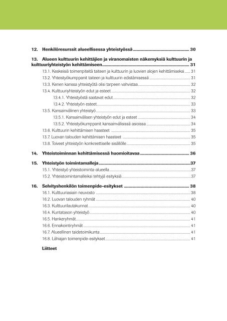 Kulttuurin kehittÃ¤jien ja viranomaisten yhteistyÃ¶n ... - Pohjanmaan liitto