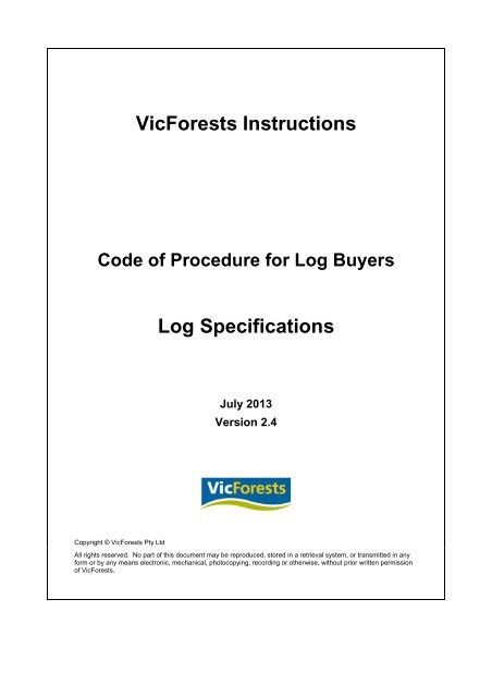 VicForests Instructions Log Specifications