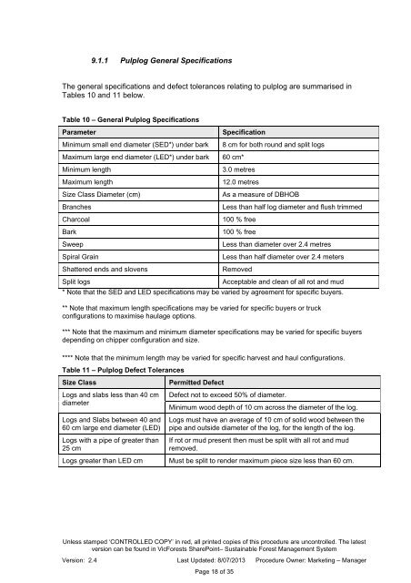 VicForests Instructions Log Specifications