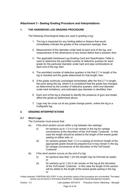 VicForests Instructions Log Specifications