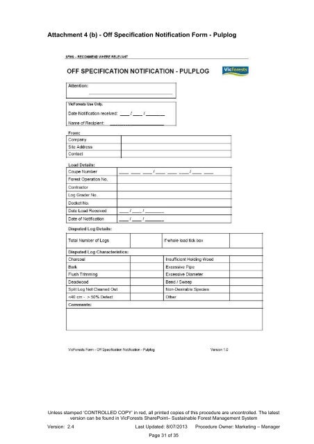 VicForests Instructions Log Specifications