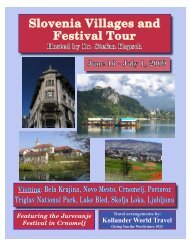 Slovenia Villages and Festival Tour - Kollander World Travel