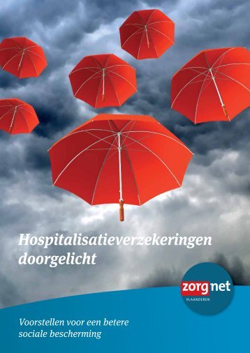 Hospitalisatieverzekeringen doorgelicht - Zorgnet Vlaanderen