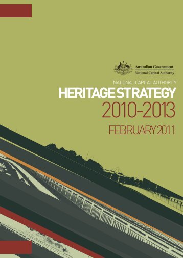 Heritage Strategy 2010-2013 - the National Capital Authority