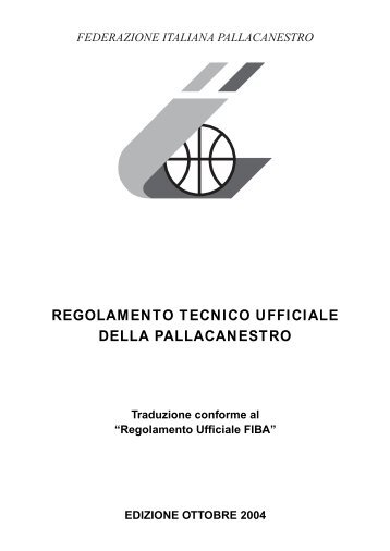 REGOLAMENTO TECNICO UFFICIALE DELLA ... - Museo del basket