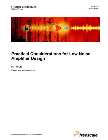 Practical Considerations for Low Noise Amplifier Design - Freescale ...