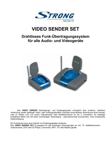 VIDEO SENDER SET Drahtloses Funk ... - Strong.tv