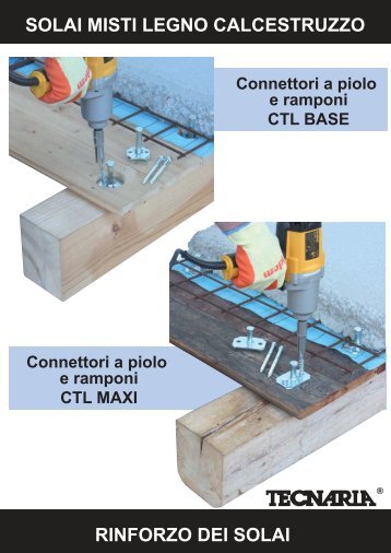 RINFORZO DEI SOLAI IN LEGNO Â® Connettori a piolo e ramponi