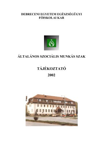 ÃltalÃ¡nos SzociÃ¡lis MunkÃ¡s Szak - Szaki ... - EgÃ©szsÃ©gÃ¼gyi Kar