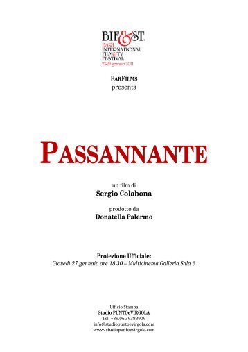 Scarica il pressbook completo di Passannante - MYmovies.it