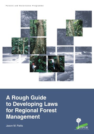 A rough guide to developing laws for regional forest management