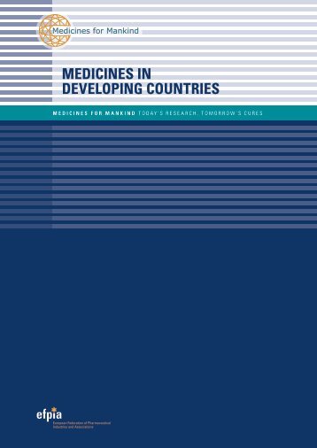 MEDICINES IN DEVELOPING COUNTRIES - Medicines for Mankind