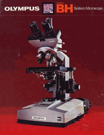 Olympus Series BH System Microscope brochure (BHA, BHB, BHC ...