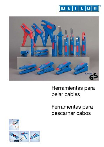 Herramientas para pelar cables Ferramentas para ... - Weicon.com