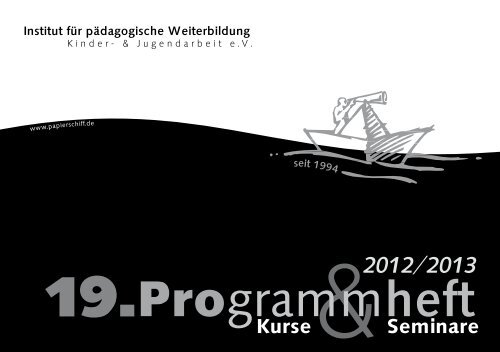 Programmheft - Institut für pädagogische Weiterbildung, Kinder- und ...