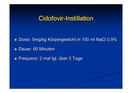 Cidofovir-Instillationstherapie bei Polyomavirus-assoziierter ...