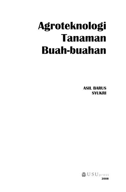 Agroteknologi Tanaman Buah-buahan Final - USUpress