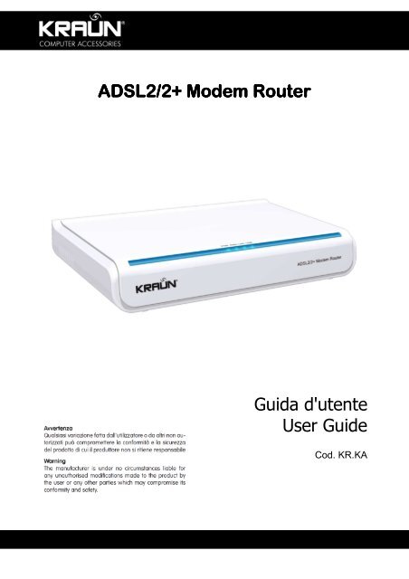 ADSL2/2+ Modem Router ADSL2/2+ Modem Router - Kraun