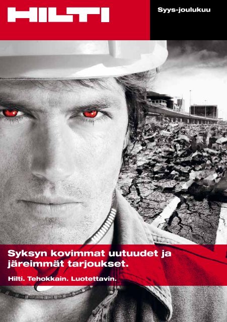 Syksyn kovimmat uutuudet ja järeimmät tarjoukset. - Hilti