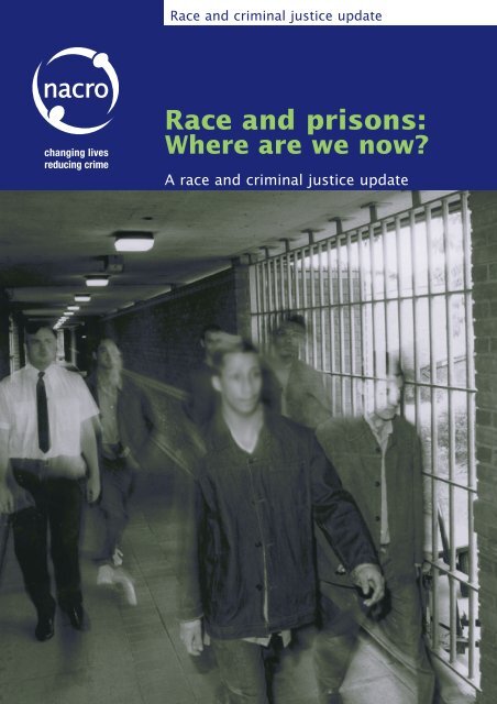 Race and prisons: where are we now? - Nacro
