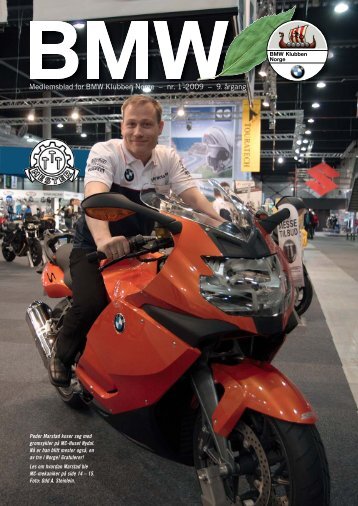 Medlemsblad for BMW Klubben Norge Ã¢Â€Â“ nr. 1-2009 Ã¢Â€Â“ 9. ÃƒÂ¥rgang Me ...