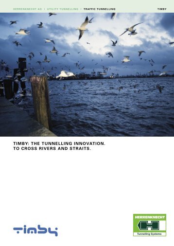 TIMBY: THE TUNNELLING INNOVATION. TO ... - Herrenknecht