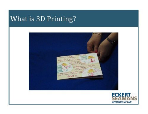 3D Printing - Eckert Seamans