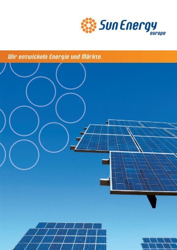 Wir entwickeln Ener ie und MÃ¤rkte. - SunEnergy Europe