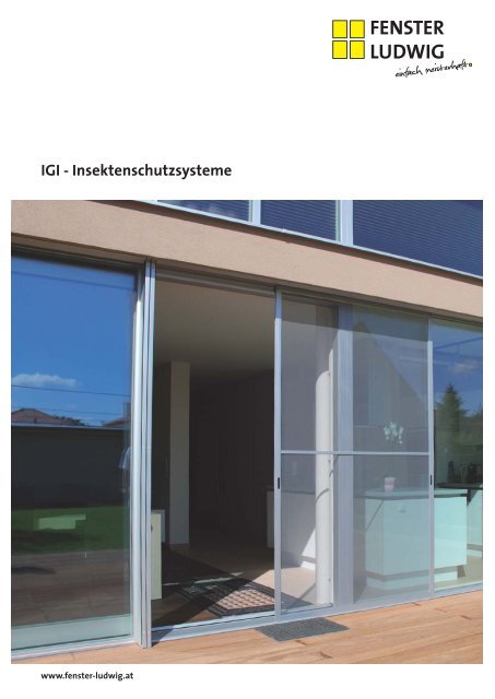 IGI - Insektenschutzsysteme - Fenster Ludwig