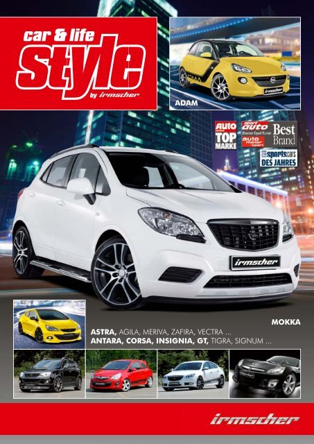 Adam Mokka Astra Agila Meriva Zafira Vectra Irmscher