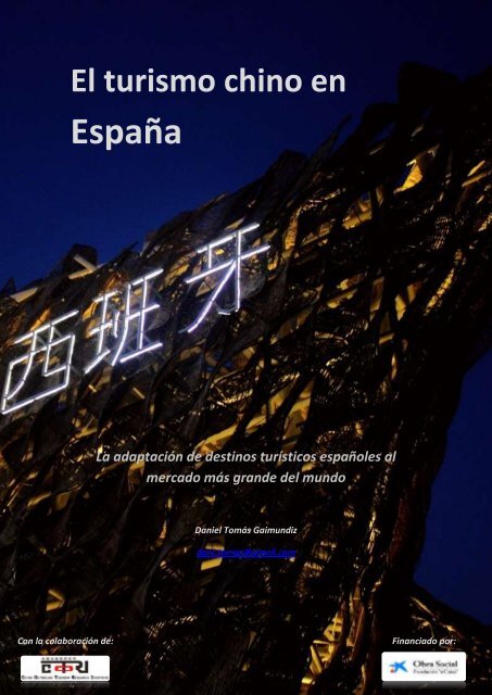El turismo chino en EspaÃ±a: la adaptaciÃ³n de - FundaciÃ³n ICO