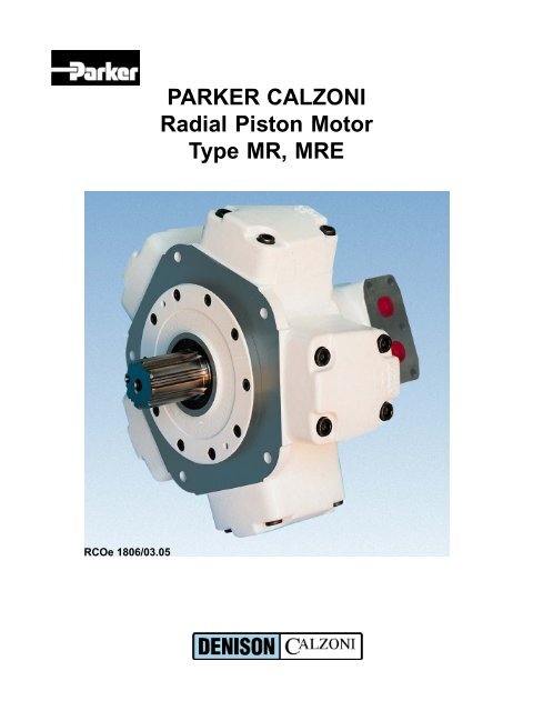 PARKER CALZONI Radial Piston Motor Type MR, MRE