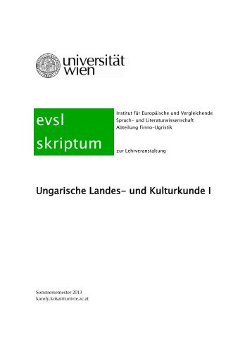 Ungarische Landes- und Kulturkunde I - Finno-Ugristik - UniversitÃ¤t ...