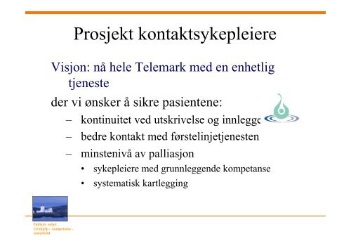 Palliativ enhet Sykehuset Telemark - Ous-research.no