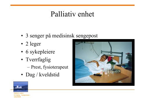 Palliativ enhet Sykehuset Telemark - Ous-research.no