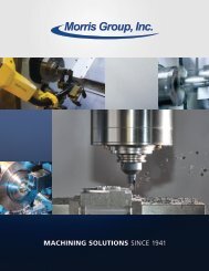 MACHINING SOLUTIONS Since 1941 - Morris Group, Inc.