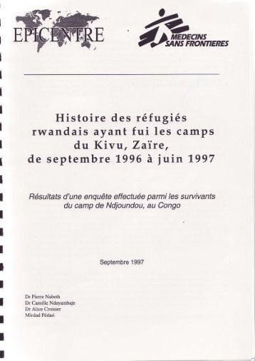 Histoire des rÃ©fugiÃ©s rwandais ayant fui les camps du Kivu, ZaÃ¯re, de ...