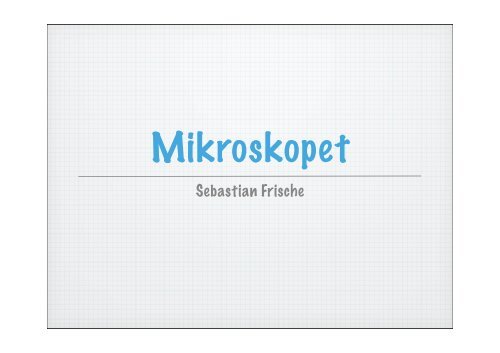 Mikroskopet