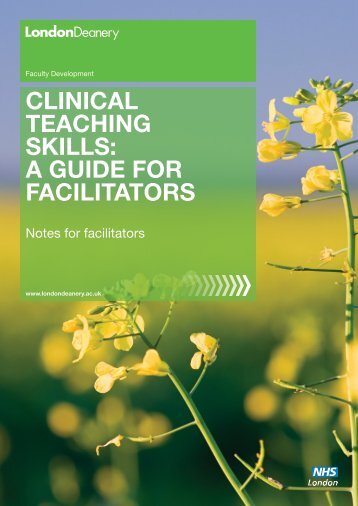 A GuIdE for fACILITATorS - Faculty Development - London Deanery