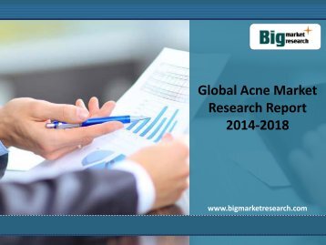 Global Acne Market Research Report,Analysis 2014-2018