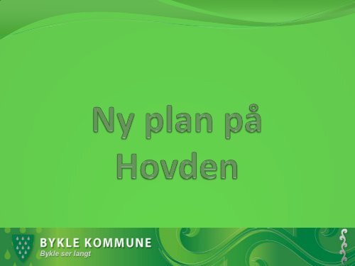 5) Presentasjon Hovden. - Aust-Agder fylkeskommune