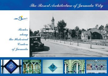 Routes along the historical centers of Jurmala