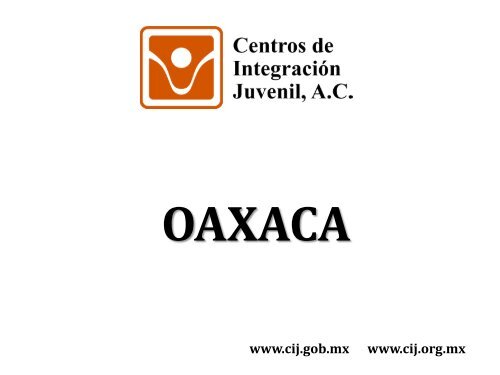 Oaxaca - Centros de Integración Juvenil