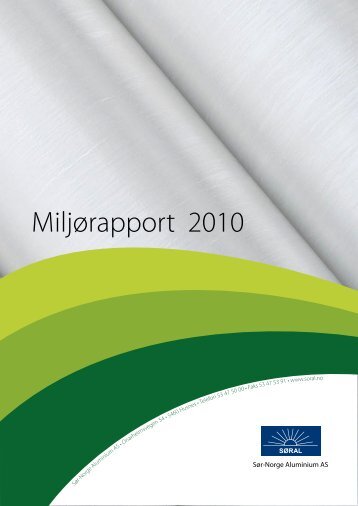 MiljÃ¸rapport 2010 - SÃ¸r-Norge Aluminium AS