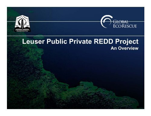 Leuser Public Private REDD Project An Overview - GCF