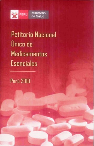 Petitorio Nacional Ãnico de Medicamentos Esenciales PerÃº 2010