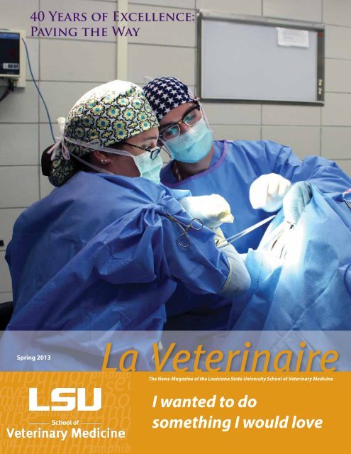 Spring 2013 - School of Veterinary Medicine - Louisiana State ...