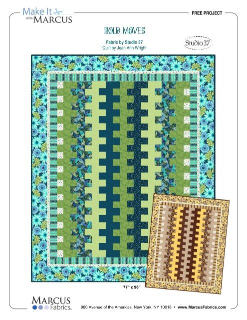 Bold Moves FREE Pattern from Marcus Fabrics!!