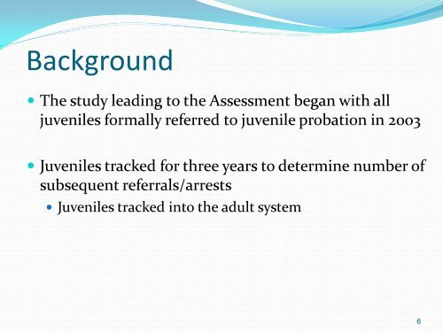 Factors in the Needs Assessment - Texas Juvenile Justice Department